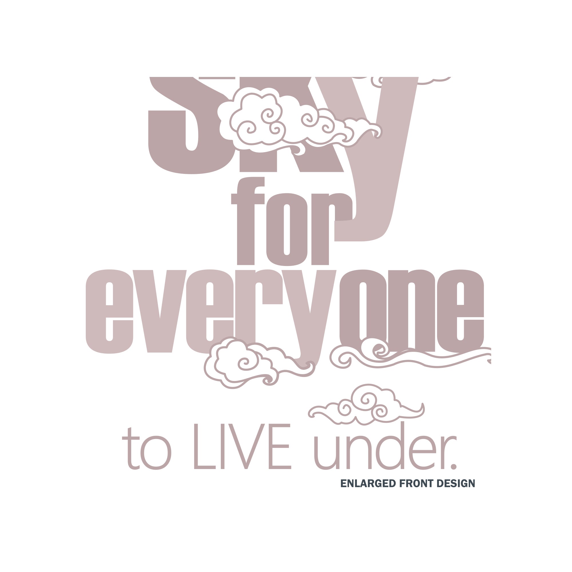 A Sky For Everyone - Tee (Unisex)