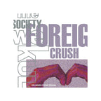 Foreign Crush - Sweatshirt (Unisex) The Society We Kulture