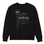 Walking Faith - Sweatshirt (Unisex)